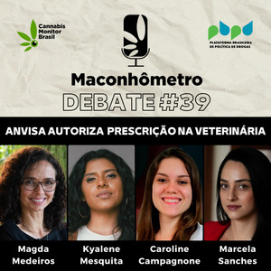 Debate #39 | Anvisa autoriza a prescrição de cannabis na Medicina Veterinária