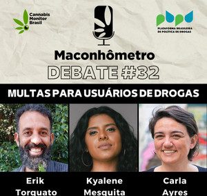 Debate #32 | Multas para usuários de drogas. Pode isso?