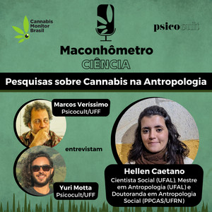 Ciência | Pesquisas sobre Cannabis na Antropologia, com Hellen Caetano