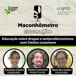 Educação | Educação sobre Drogas e Antiproibicionismo, com Cleiton Lessmann