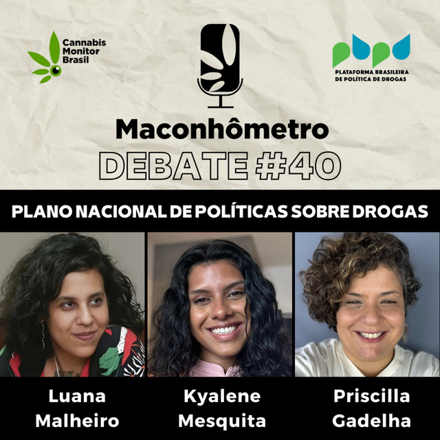 Debate #40 | Plano Nacional de Políticas sobre Drogas (PLANAD)
