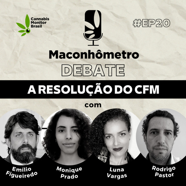 Debate #20 | A Resolução do CFM e a Força da Comunidade Canábica