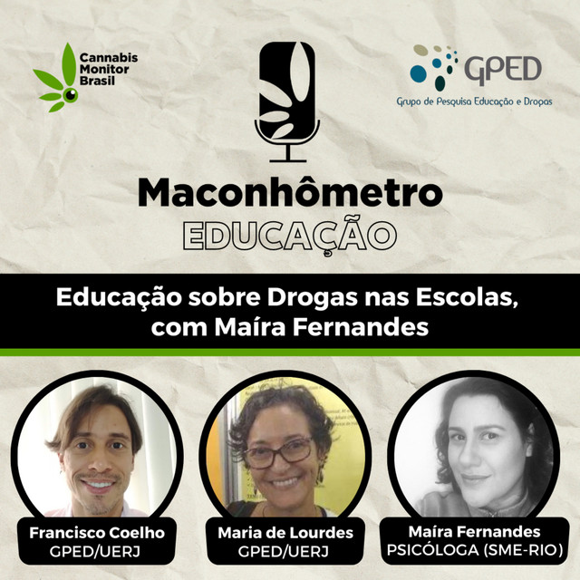 Educação | Educação sobre Drogas nas Escolas, com Maíra Fernandes