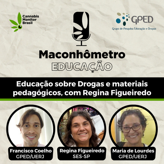 Educação | Educação sobre Drogas e Materiais Pedagógicos, com Regina Figueiredo